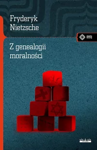 Z genealogii moralności - Fryderyk Nietzsche - Filozofia i socjologia - miniaturka - grafika 1