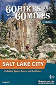 Przewodniki - 60 Hikes Within 60 Miles: Salt Lake City: Including Ogden, Provo... - miniaturka - grafika 1