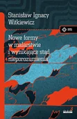 Książki o kulturze i sztuce - Nowe formy w malarstwie i wynikające stąd nieporozumienia - Witkiewicz Witkacy Stanisław Ignacy - książka - miniaturka - grafika 1