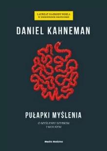 Media Rodzina Pułapki myślenia - Daniel Kahneman - Psychologia - miniaturka - grafika 1