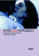 Książki o kulturze i sztuce - Autorzy Kina Europejskiego II - miniaturka - grafika 1