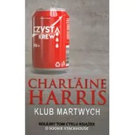 Horror, fantastyka grozy - Charlaine Harris Klub martwych - miniaturka - grafika 1