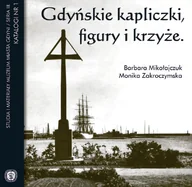 Albumy krajoznawcze - Gdyńskie kapliczki, figury i krzyże - miniaturka - grafika 1
