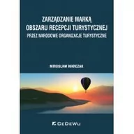 Zarządzanie - Zarządzanie marką obszaru recepcji turystycznej przez narodowe organizacje turystyczne - miniaturka - grafika 1