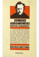 Biografie i autobiografie - Edward Abramowski Zwiastun solidarności - miniaturka - grafika 1