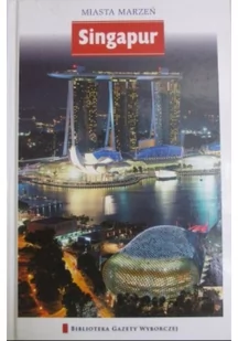 Singapur PRACA ZBIOROWA - E-booki - przewodniki - miniaturka - grafika 2