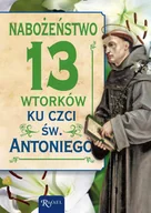 E-booki - religia i ezoteryka - Nabożeństwo 13 wtorków ku czci św. Antoniego - miniaturka - grafika 1