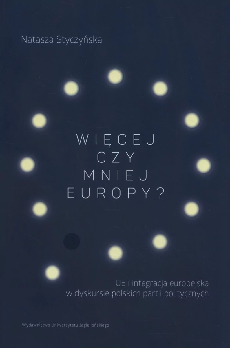 Styczyńska Natasza Więcej czy mniej Europy