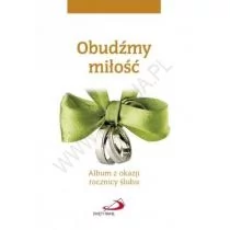 Nitkiewicz Aleksandra ObudĽmy miło$252ć. album z okazji rocznicy $253lubu - Wesele i ślub - miniaturka - grafika 1