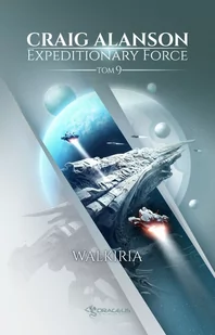 Walkiria. Expeditionary Force. Tom 9 - Science-fiction - miniaturka - grafika 1