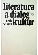 Książki o kulturze i sztuce - Literatura a dialog kultur - miniaturka - grafika 1