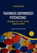 Psychologia - Wydawnictwo Uniwersytetu Jagiellońskiego Tajemnica odporności psychicznej - Berndt Christina - miniaturka - grafika 1
