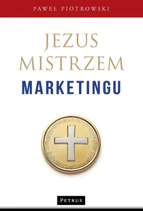 Jezus mistrzem marketingu - Marketing - miniaturka - grafika 1