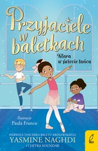 Klara w świecie tańca. Przyjaciele w baletkach - Książki edukacyjne - miniaturka - grafika 1