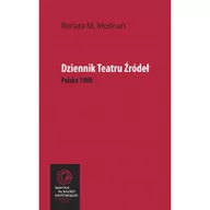 Książki o kulturze i sztuce - Instytut im. Jerzego Grotowskiego Dziennik Teatru Źródeł. Polska 1980 - Renata M. Molinari - miniaturka - grafika 1