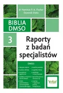 Poradniki hobbystyczne - Biblia DMSO tom 3. Raporty z badań specjalistów - miniaturka - grafika 1