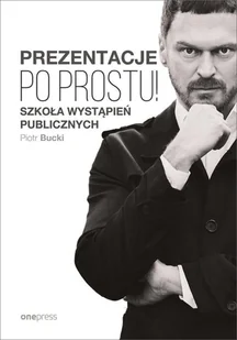 Prezentacje Po prostu! Bucki Piotr - Marketing Prezentacje Po prostu! Bucki Piotr - Marketing - miniaturka - grafika 2