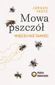 Nauki przyrodnicze - Mowa pszczół. Więcej niż taniec - miniaturka - grafika 1