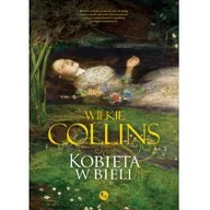 Powieści - MG Kobieta w bieli TW Wilkie Collins 1 - miniaturka - grafika 1