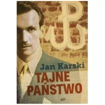 Znak Tajne państwo - Jan Karski - Felietony i reportaże - miniaturka - grafika 1