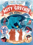 Powieści i opowiadania - Mity greckie dla dzieci - miniaturka - grafika 1