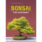Dom i ogród - Bonsai. Kurs podstawowy - miniaturka - grafika 1