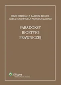 Prawo - Paradoksy bioetyki prawniczej Wojciech Załuski - miniaturka - grafika 1