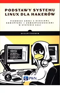 Podstawy systemu Linux dla hakerów - Podręczniki dla szkół podstawowych - miniaturka - grafika 2