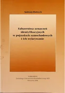 Felietony i reportaże - Fałszerstwa oznaczeń identyfikacyjnych w pojazdach samochodowych i ich wykrywanie - miniaturka - grafika 1