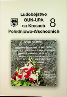Ludobójstwo OUN UPA na Kresach Południowo Wschodnich 8 - Archeologia - miniaturka - grafika 1