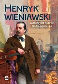 Biografie i autobiografie - Henryk Wieniawski - miniaturka - grafika 1
