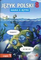 Podręczniki dla szkół podstawowych - Chwastniewska D., Różek D., Gorzałczyńska-Mróz A. Język Polski SP Nauka O Języku 8/1 ćw. GWO - miniaturka - grafika 1