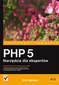 Systemy operacyjne i oprogramowanie - PHP 5. Narzędzia dla ekspertów - miniaturka - grafika 1