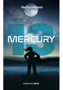 Mercury 13 - Felietony i reportaże - miniaturka - grafika 1