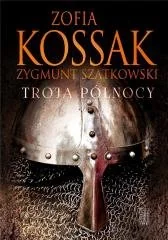 Instytut Wydawniczy PAX Troja Północy - Zofia Kossak - Historia świata - miniaturka - grafika 1