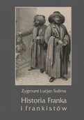 Religia i religioznawstwo - Historia Franka i frankistów. Seria: Biblioteka tradycji europejskiej - miniaturka - grafika 1