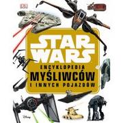 ENCYKLOPEDIA MYŚLIWCÓW I INNYCH POJAZDÓW STAR WARS LAUDRY Q.WALKER