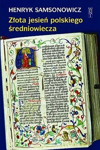 Złota jesień polskiego średniowiecza - Historia Polski - miniaturka - grafika 1