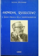 Biografie i autobiografie - Henryk Ruszczyc i jego praca dla niewidomych - miniaturka - grafika 1
