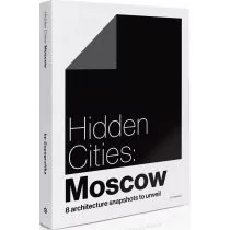 Hidden Cities Moscow - Albumy - architektura - miniaturka - grafika 1