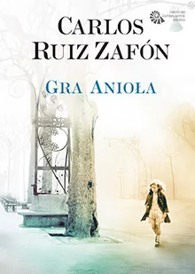 Gra anioła Carlos Ruiz Zafon - Proza obcojęzyczna - miniaturka - grafika 3