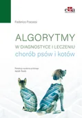 Podręczniki dla szkół wyższych - Algorytmy w diagnostyce i leczeniu chorób psów i kotów - Federico Fracassi - książka - miniaturka - grafika 1