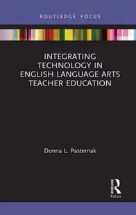ROUTLEDGE Integrating Technology in English Language Arts Teacher Education - Pozostałe książki - miniaturka - grafika 2