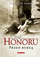 Opowiadania - Czas honoru. Przed burzą - miniaturka - grafika 1