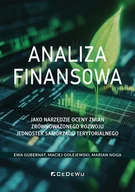 Finanse, księgowość, bankowość - Analiza finansowa jako narzędzie oceny zmian... - Marian Noga, Ewa Gubernat, Maciej Golejewski - książka - miniaturka - grafika 1
