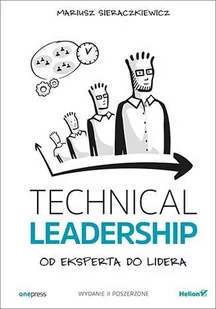 Technical Leadership. Od eksperta do lidera - E-booki - biznes i ekonomia - miniaturka - grafika 1