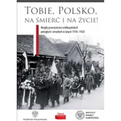 Historia świata - Tobie Polsko na śmierć i życie! - miniaturka - grafika 1