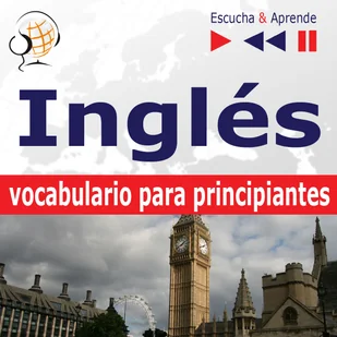 Inglés vocabulario para principiantes Escucha & Aprende for Spanish speakers) Dorota Guzik MP3) - Audiobooki do nauki języków - miniaturka - grafika 1