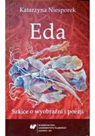Psychologia - Eda szkice o wyobraźni i poezji - miniaturka - grafika 1