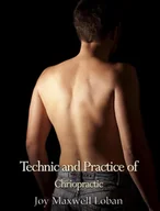 E-booki obcojęzyczne - Technic and Practice of Chiropractic - miniaturka - grafika 1